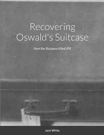 Recovering Oswald's Suitcase cover