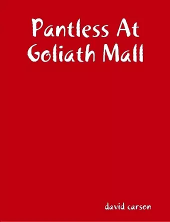 Pantless At Goliath Mall cover