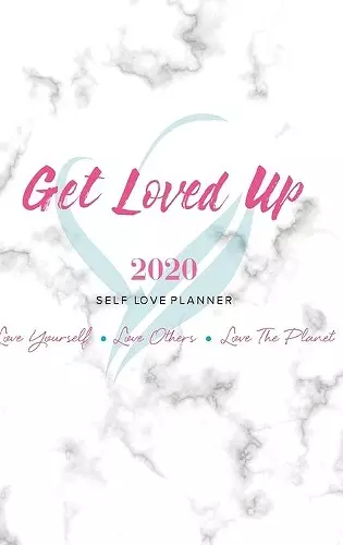 2020 Get Loved Up Planner cover