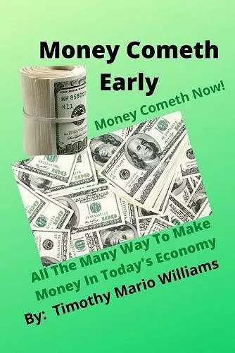 Money Cometh Early cover