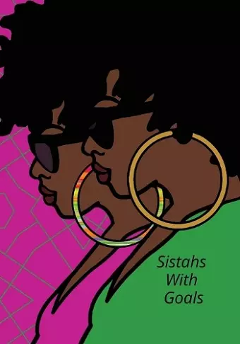 Sistahs With Goals cover