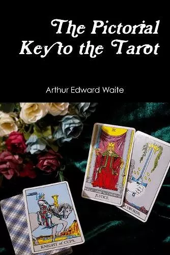 The Pictorial Key to the Tarot cover