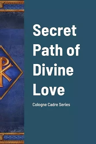 Secret Path of Divine Love cover