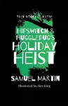 Hipswitch & Huggledug's Holiday Heist cover