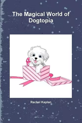 The Magical World of Dogtopia cover