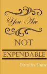 You Are Not Expendable cover