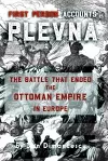 PLEVNA: First Person Accounts cover