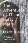 The Adventures of JT and Buffy Marie cover