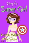 Diary of a Super Girl - Book 14 cover