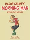 Major Grumpy Morning Man cover