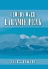 Clouds over Laramie Peak cover