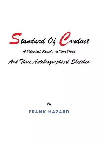 Standard of Conduct and Three Autobiographical Sketches cover