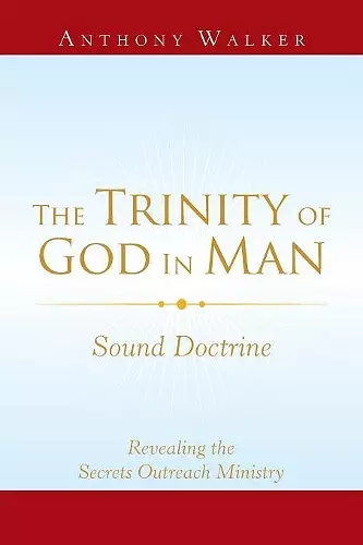 The Trinity of God in Man cover