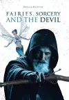 Fairies, Sorcery and the Devil cover