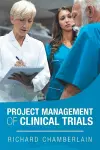 Project Management of Clinical Trials cover