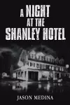 A Night at the Shanley Hotel cover