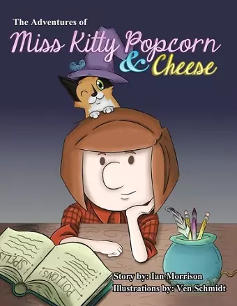 The Adventures of Miss Kitty Popcorn & Cheese cover