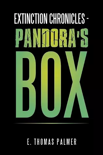 Extinction Chronicles - Pandora's Box cover