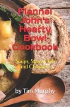 Flannel John's Hearty Bowl Cookbook cover