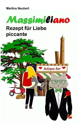 Massimiliano Rezept für Liebe piccante cover