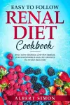 Easy to Follow Renal Diet Cookbook cover