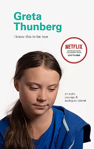 I Know This to Be True: Greta Thunberg cover