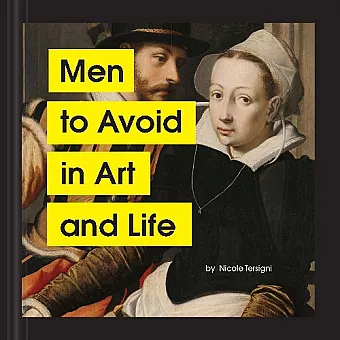 Men to Avoid in Art and Life cover