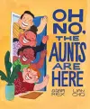 Oh No, the Aunts Are Here cover
