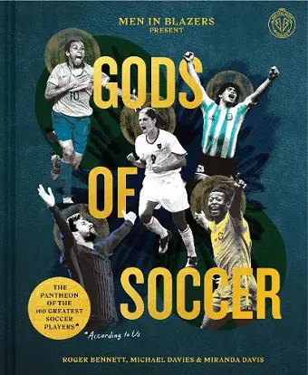 Men in Blazers Present Gods of Soccer cover