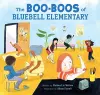 Boo-Boos of Bluebell Elementary cover