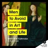 2023 Wall Calendar: Men to Avoid in Art and Life cover