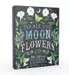 To All the Moonflowers Notes cover