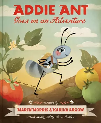 Addie Ant Goes on an Adventure cover