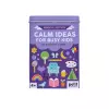 Calm Ideas for Busy Kids: Mindful Edition cover
