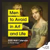 Men to Avoid in Art and Life 2025 Wall Calendar cover