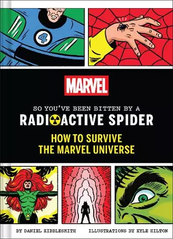 Marvel So You've Been Bitten by a Radioactive Spider cover