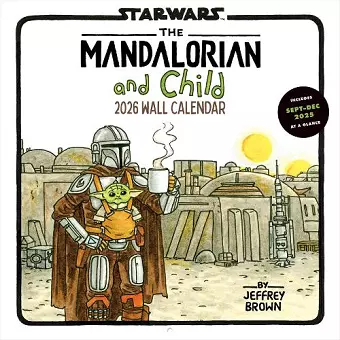 Star Wars The Mandalorian and Child 2026 Wall Calendar cover