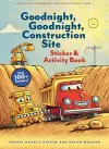 Goodnight, Goodnight, Construction Site Sticker & Activity Book cover