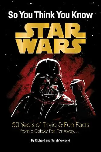 Star Wars: So You Think You Know Star Wars cover