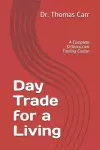 Day Trade for a Living cover