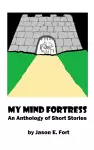 My Mind Fortress cover