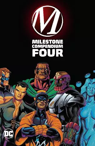 Milestone Compendium Four cover