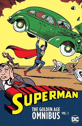 Superman: The Golden Age Omnibus Vol. 1 cover