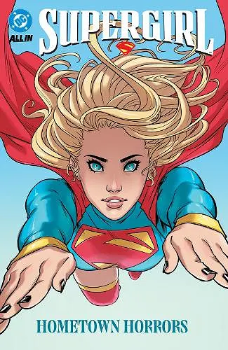 Supergirl Vol. 2: Hometown Horrors cover