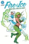 Fire & Ice: When Hell Freezes Over cover