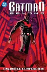 Batman Beyond: Unlimited Compendium cover