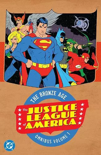 Justice League of America: The Bronze Age Omnibus Vol. 1 (New Edition) cover