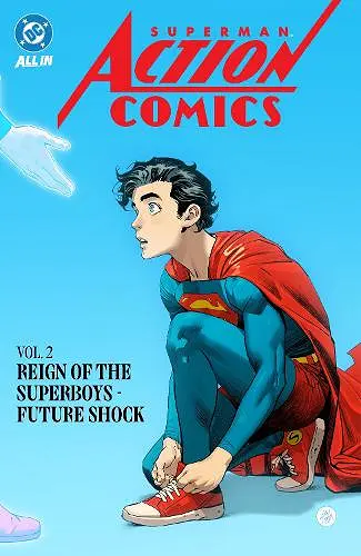 Superman: Action Comics Vol. 2: Reign of the Superboys - Future Shock cover