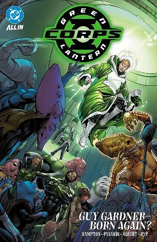 Green Lantern Corps Vol. 3: Guy Gardner - Born Again? cover