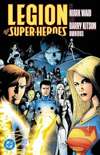 Legion of Super-Heroes by Mark Waid and Barry Kitson Omnibus cover